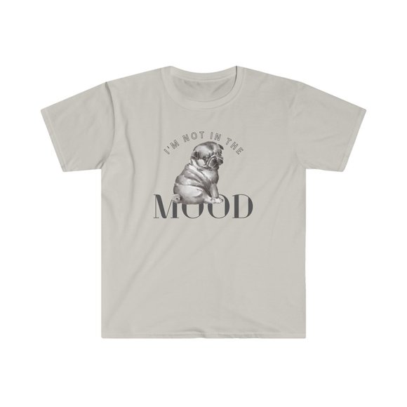 "I'm Not In The Mood" Pug Lover T Shirt - Picture 11 of 11